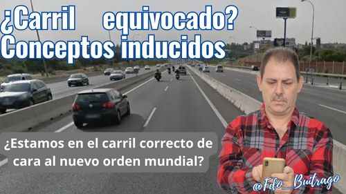 ¿Carril equivocado?. Conceptos inducidos