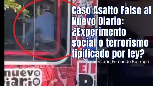 Caso Asalto Kafe al Nuevo Diario Experimento social o terrorismo tipificado por ley